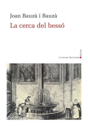 CERCA DEL BESSÓ, LA