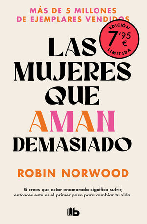 MUJERES QUE AMAN DEMASIADO, LAS (EDICIÓN LIMITADA 7,95)