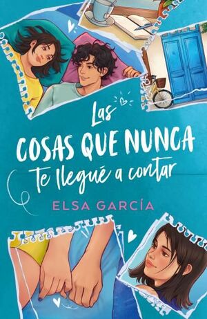 COSAS QUE NUNCA TE LLEGUÉ A CONTAR, LAS