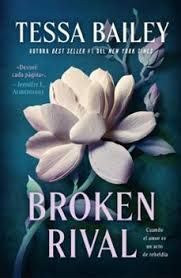 BROKEN RIVAL (CASTELLANO)