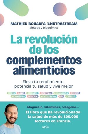 REVOLUCION DE LOS COMPLEMENTOS ALIMENTICIOS, LA