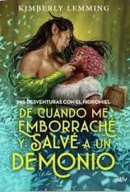 DE CUANDO ME EMBORRACHE Y SALVÉ A UN DEMONIO