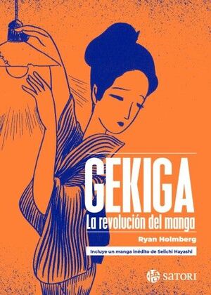 GEKIGA: LA REVOLUCION DEL MANGA