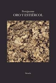 ORO Y ESTIERCOL