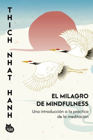 MILAGRO DE MINDFULNESS, EL