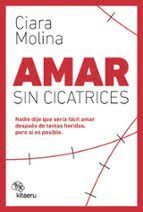 AMAR SIN CICATRICES
