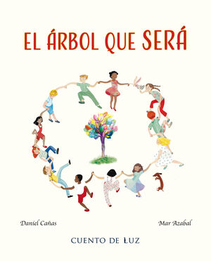 ÁRBOL QUE SERÁ, EL