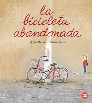 BICICLETA ABANDONADA, LA