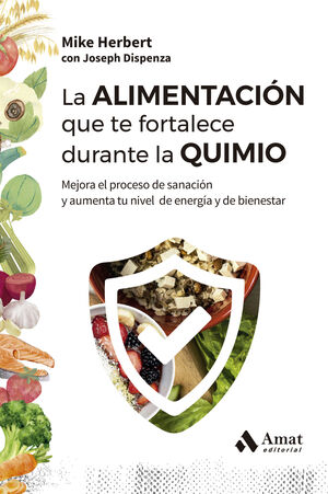 ALIMENTACION QUE TE FORTALECE DURANTE LA QUIMIO, LA