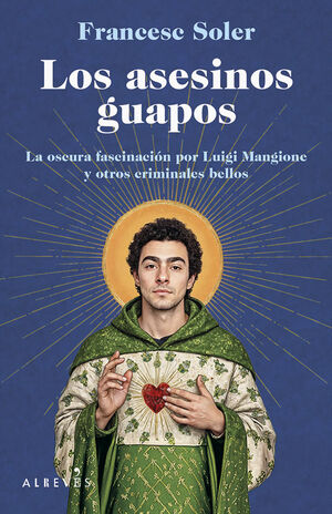 ASESINOS GUAPOS, LOS