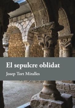 SEPULCRE OBLIDAT, EL