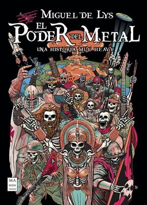 PODER DEL METAL, EL