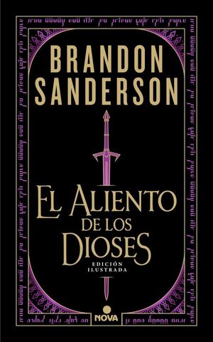 ALIENTO DE LOS DIOSES, EL (EDICIÓN ILUSTRADA)