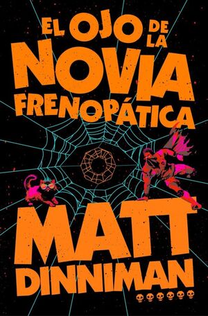 OJO DE LA NOVIA FRENOPÁTICA, EL
