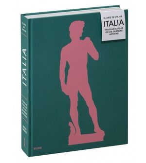 EL ARTE DE VIAJAR. ITALIA