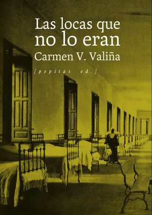 LOCAS QUE NO LO ERAN, LAS