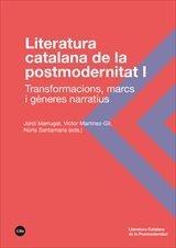 LITERATURA CATALANA DE LA POSTMODERNITAT I I II (2 VOLS.)