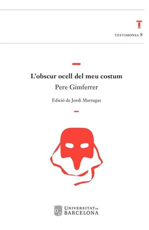 OBSCUR OCELL DEL MEU COSTUM, L'