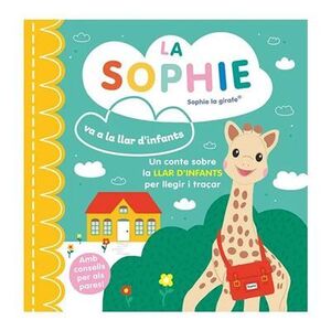 SOPHIE VA A LA LLAR D'INFANTS, LA