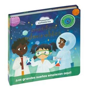 CIENTIFICOS ADMIRABLES - PEQUEÑOS SOÑADORES