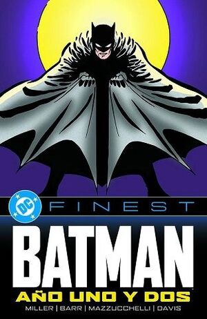 BATMAN: AÑO UNO Y DOS