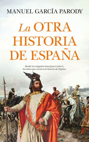 OTRA HISTORIA DE ESPAÑA, LA