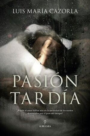 PASIÓN TARDÍA