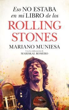 ESO NO ESTABA EN MI LIBRO DE LOS ROLLING STONES