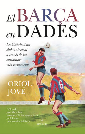 BARÇA EN DADES, EL
