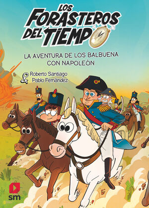 AVENTURA DE LOS BALBUENA CON NAPOLEÓN, LA