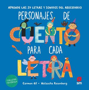 PERSONAJES DE CUENTO PARA CADA LETRA (CON LETRA MAYÚSCULA)