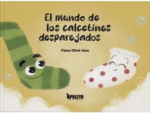MUNDO DE LOS CALCETINES DESPAREJADOS, EL