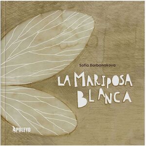 MARIPOSA BLANCA, LA