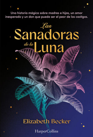 SANADORAS DE LA LUNA, LAS