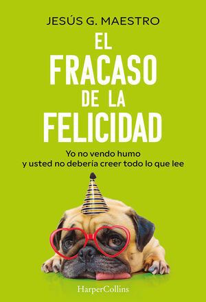 FRACASO DE LA FELICIDAD, EL