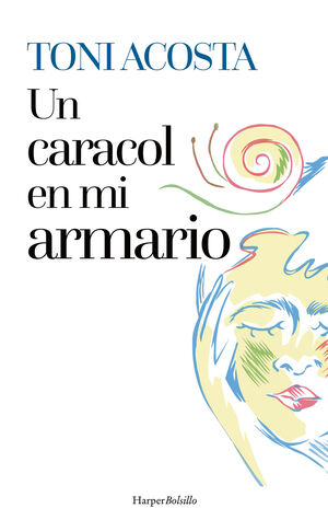 CARACOL EN MI ARMARIO, UN