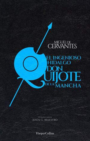 INGENIOSO HIDALGO DON QUIJOTE DE LA MANCHA, EL