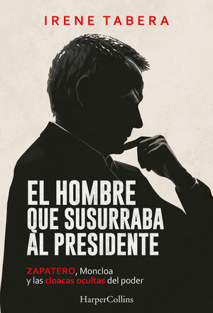 HOMBRE QUE SUSURRABA AL PRESIDENTE, EL
