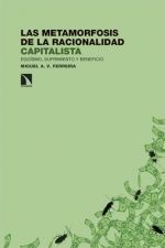 METAMORFOSIS DE LA RACIONALIDAD CAPITALISTA, LAS