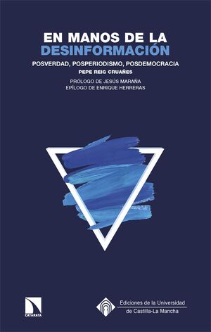 EN MANOS DE LA DESINFORMACION