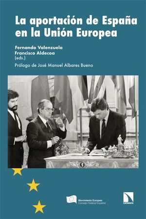APORTACION DE ESPAÑA EN LA UNION EUROPEA, LA