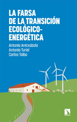 FARSA DE LA TRANSICIÓN ECOLÓGICO-ENERGÉTICA, LA