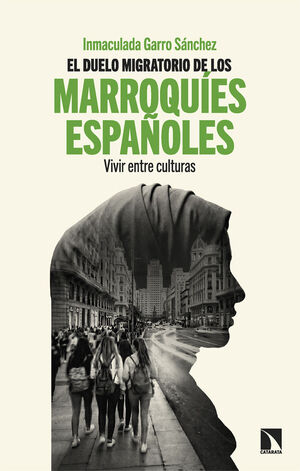 DUELO MIGRATORIO DE LOS MARROQU¡ES ESPAÑOLES, LOS