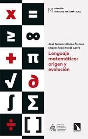 LENGUAJE MATEMATICO: ORIGEN Y EVOLUCION