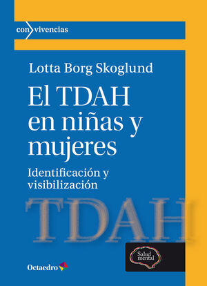 TDAH EN NIÑAS Y MUJERES, EL