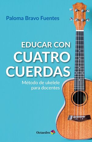 EDUCAR CON CUATRO CUERDAS