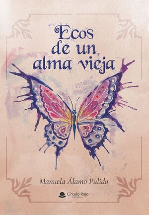 ECOS DE UN ALMA VIEJA