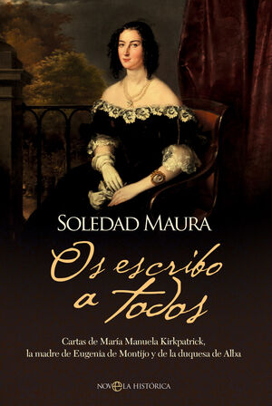 OS ESCRIBO A TODOS: CARTAS MARIA MANUELA KIRKPATRICK