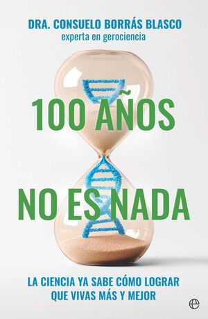 100 AÑOS NO ES NADA
