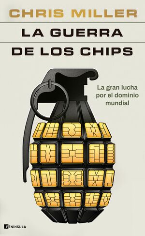 GUERRA DE LOS CHIPS, LA